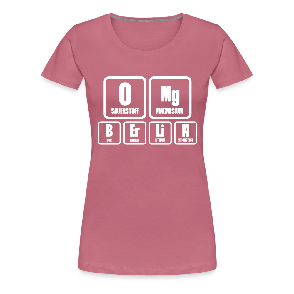 OMG Berlin - Frauen Premium T-Shirt - mauve