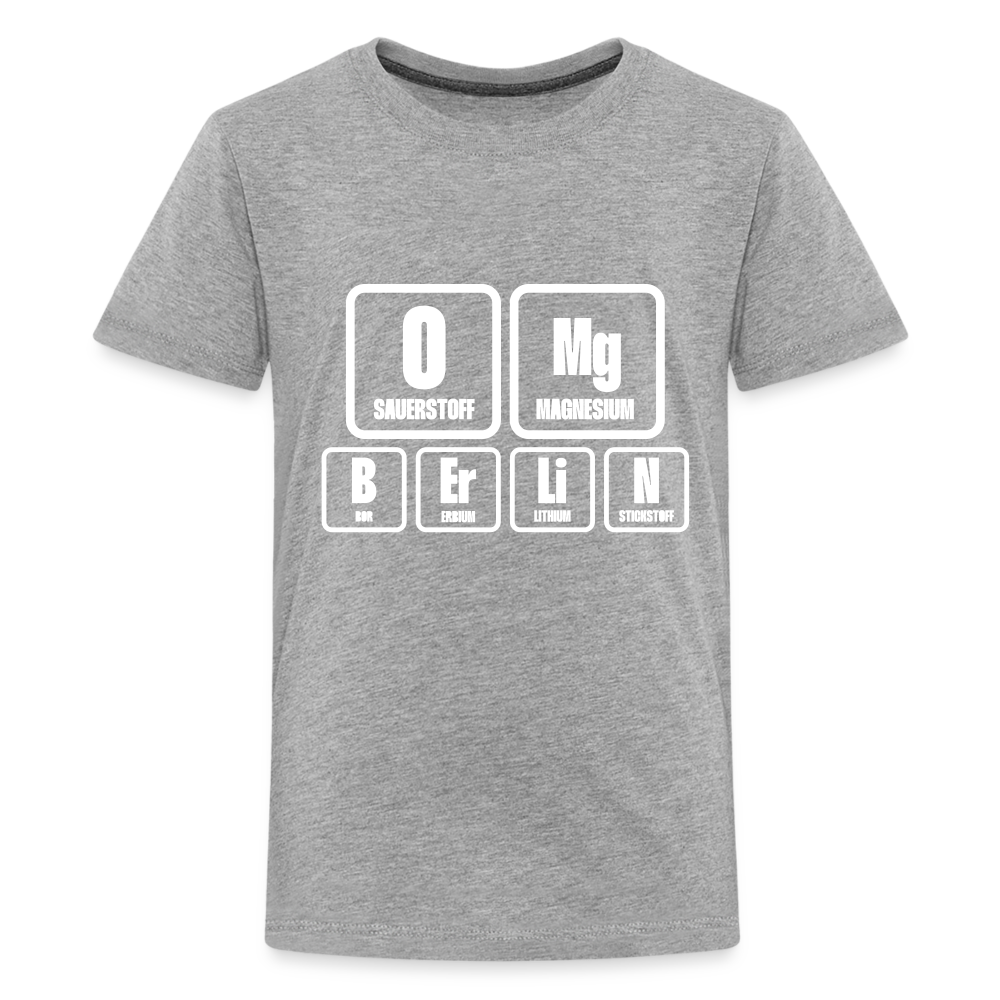 OMG Berlin - Teenager Premium T-Shirt - heather grey