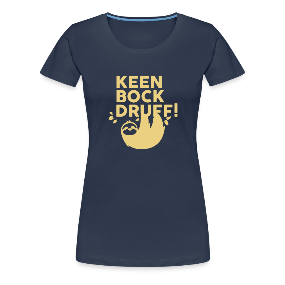 Keen Bock druff! - Frauen Premium T-Shirt - navy