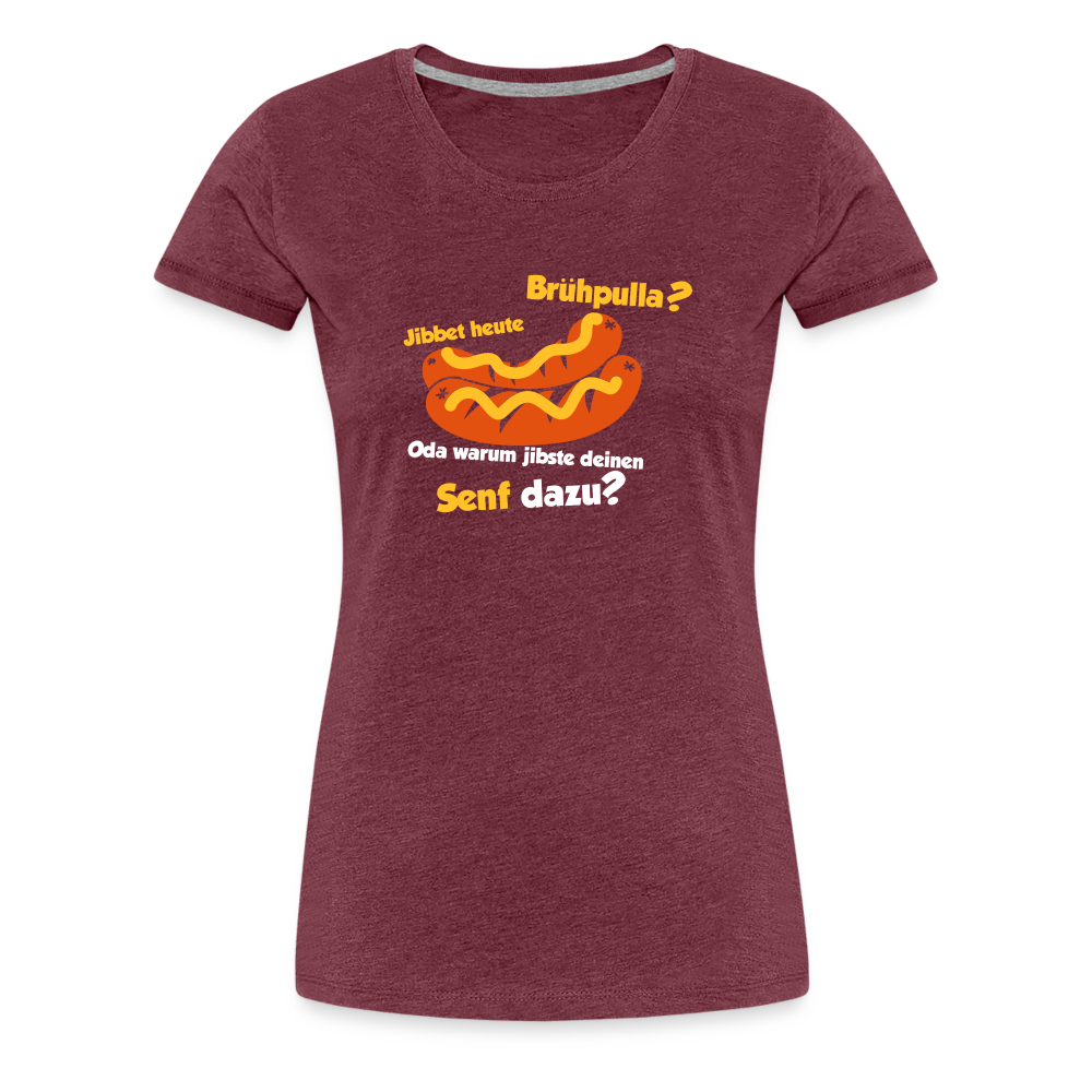 Jibbet Brühpulla - Frauen Premium T-Shirt - Bordeauxrot meliert