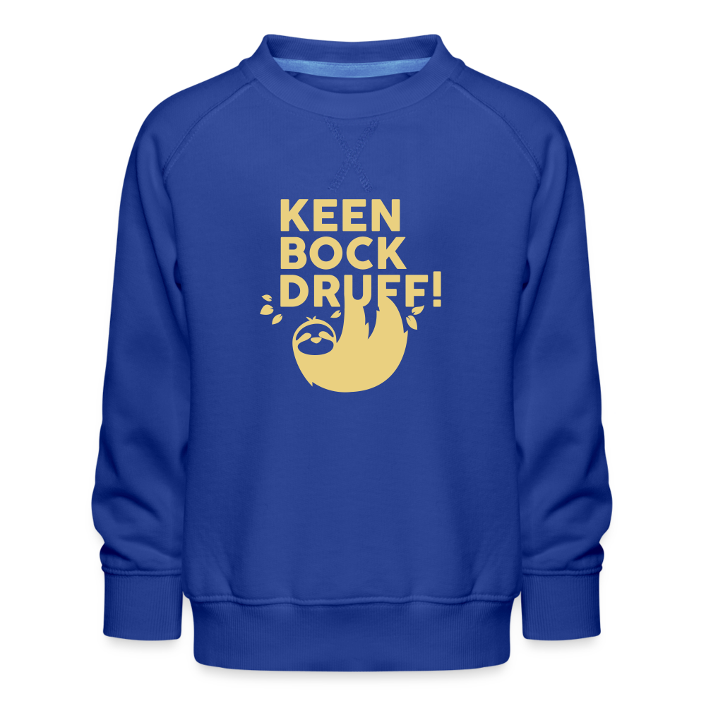 Keen Bock druff! - Kinder Premium Sweatshirt - Royalblau