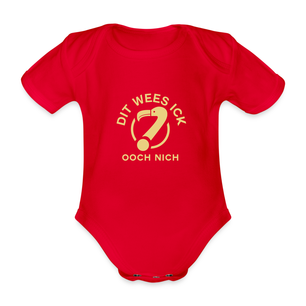Dit Wees Ick Ooch Nich - Bio-Kurzarmbody - Rot