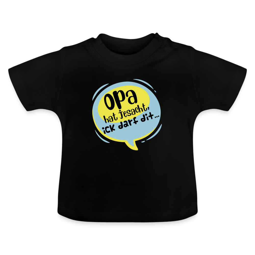 Ick darf dit! - Baby T-Shirt - Schwarz