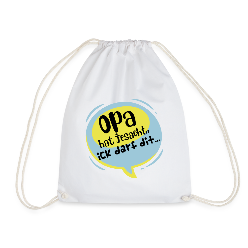 Ick darf dit! - Turnbeutel - weiß