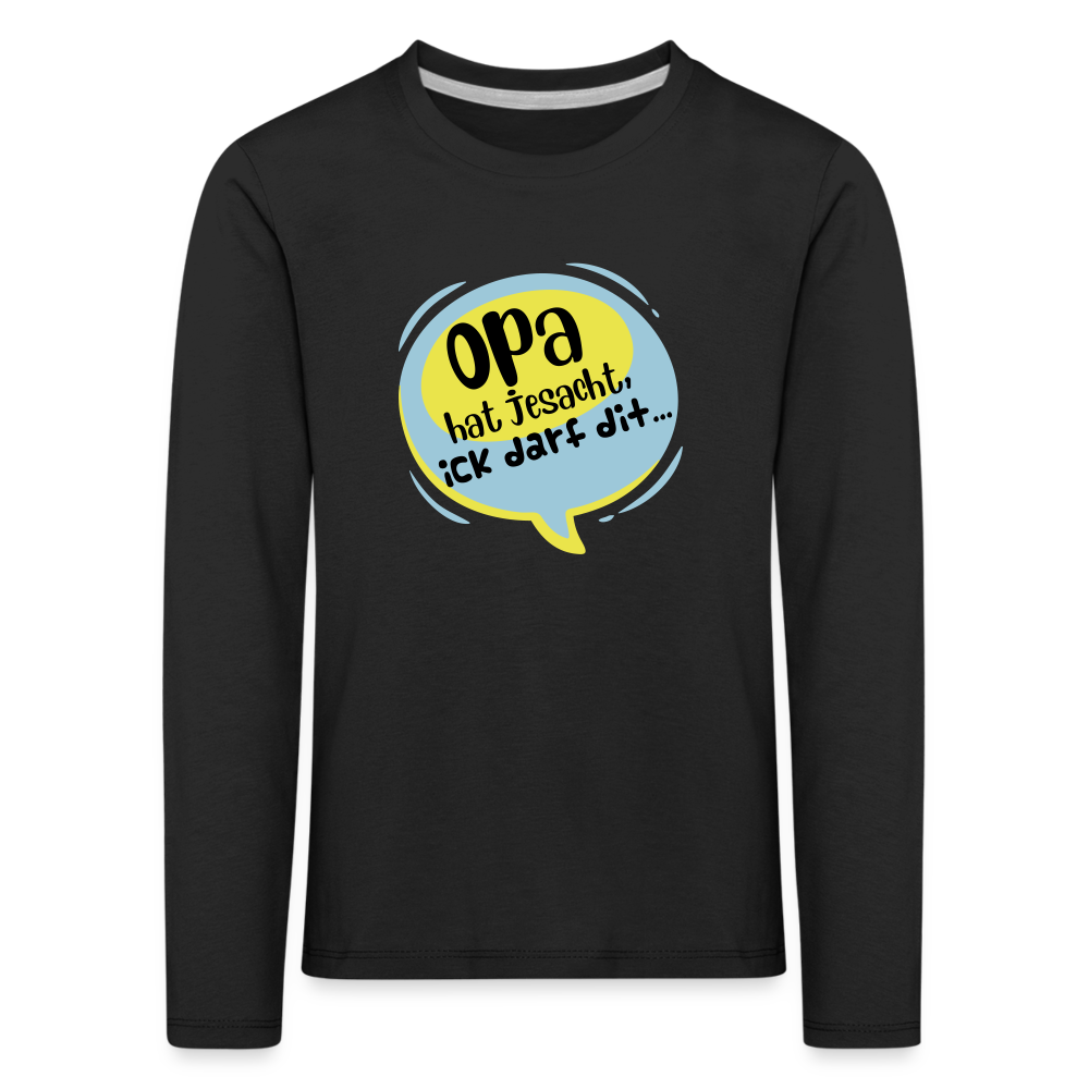 Ick darf dit! - Kinder Langarmshirt - Schwarz
