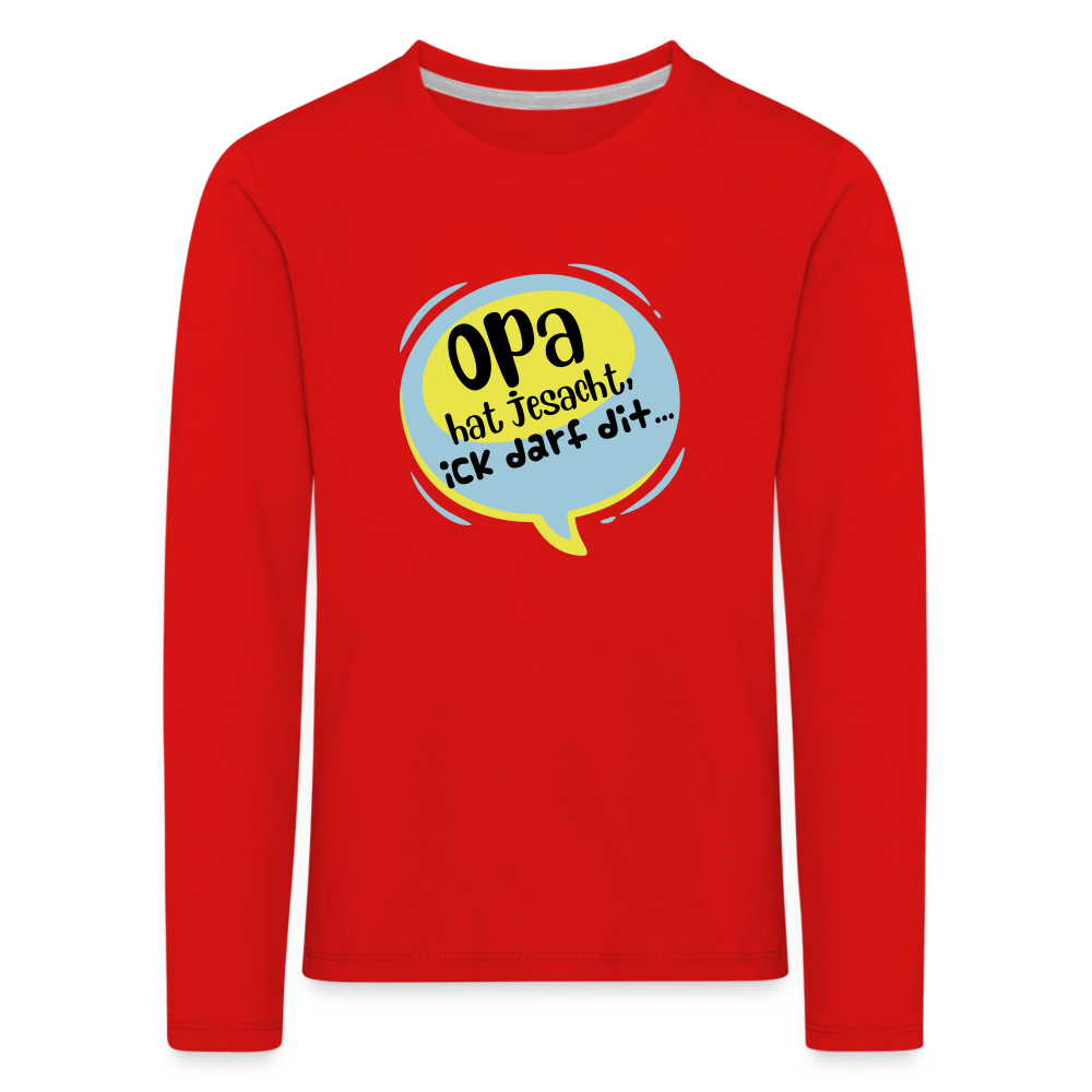 Ick darf dit! - Kinder Langarmshirt - Rot