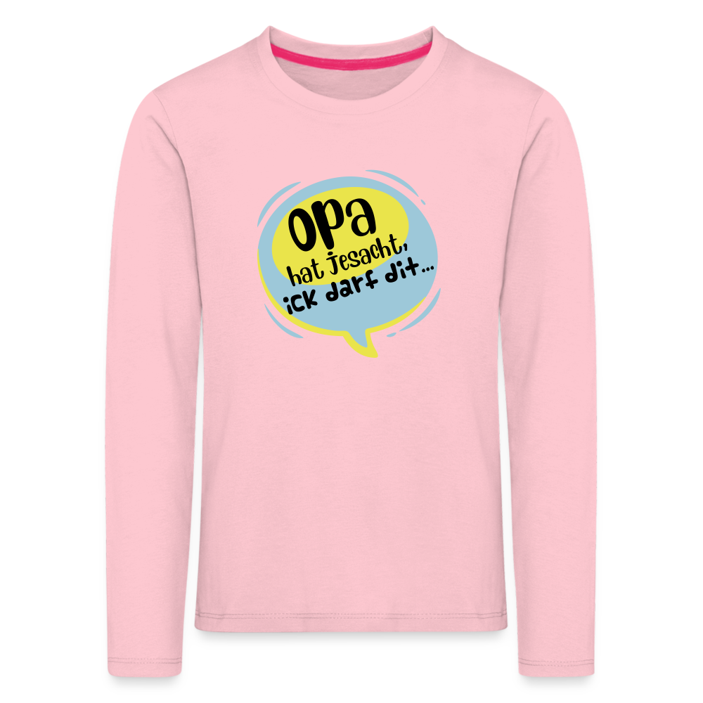 Ick darf dit! - Kinder Langarmshirt - Hellrosa