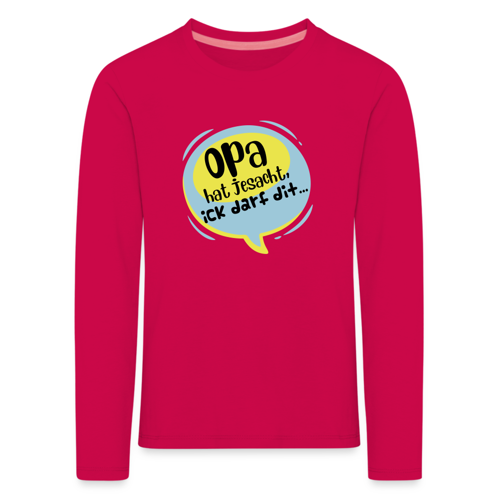 Ick darf dit! - Kinder Langarmshirt - dunkles Pink