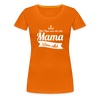 Oma wees allet - Frauen Premium T-Shirt - Orange