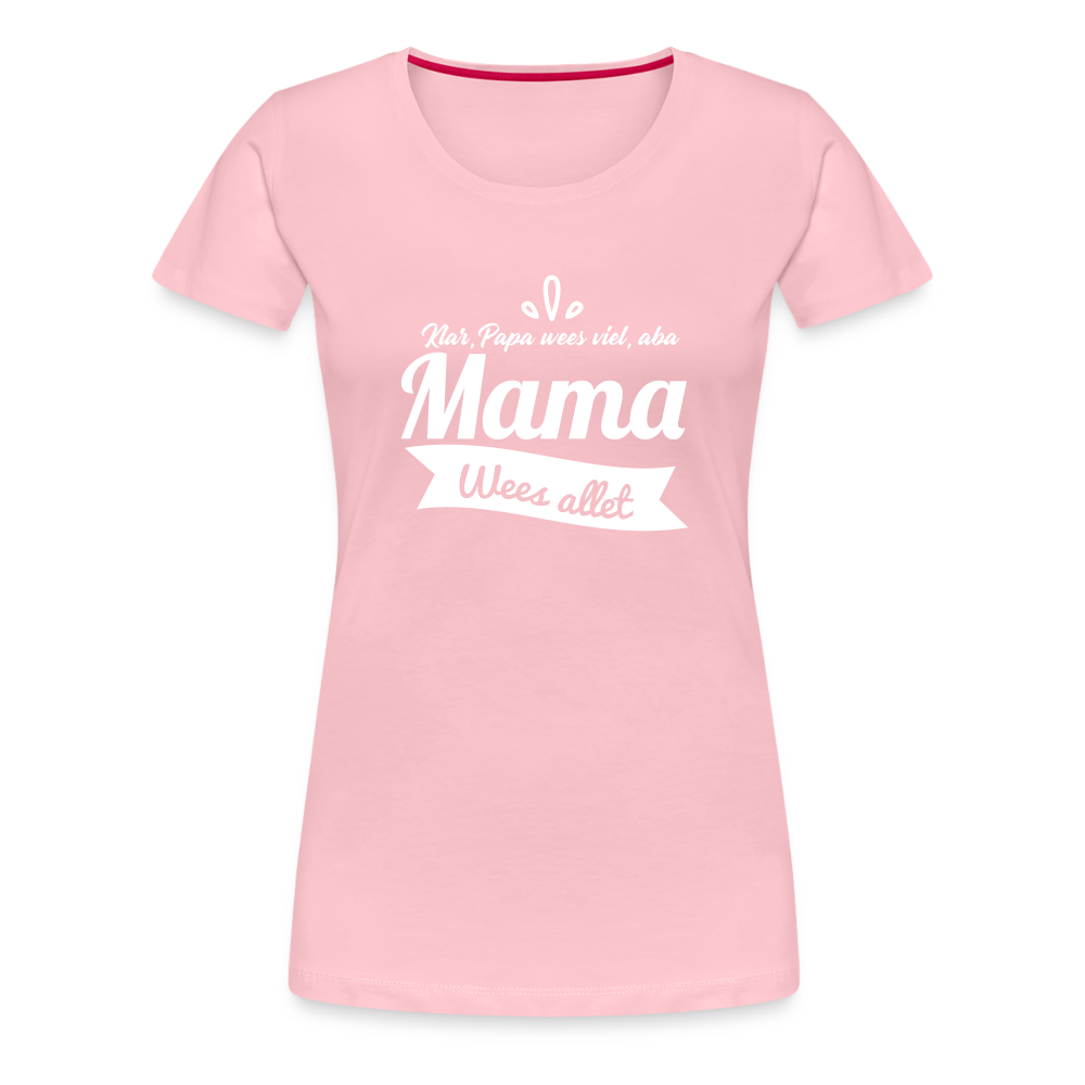 Oma wees allet - Frauen Premium T-Shirt - Hellrosa