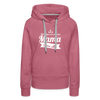 Mama Wees Allet - Frauen Premium Hoodie - Malve