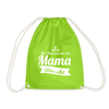 Mama Wees Allet - Turnbeutel - Neongrün
