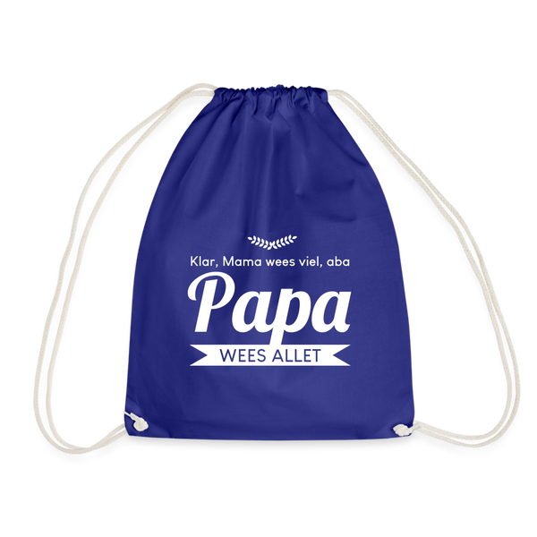 Opa wees allet - Turnbeutel - Königsblau