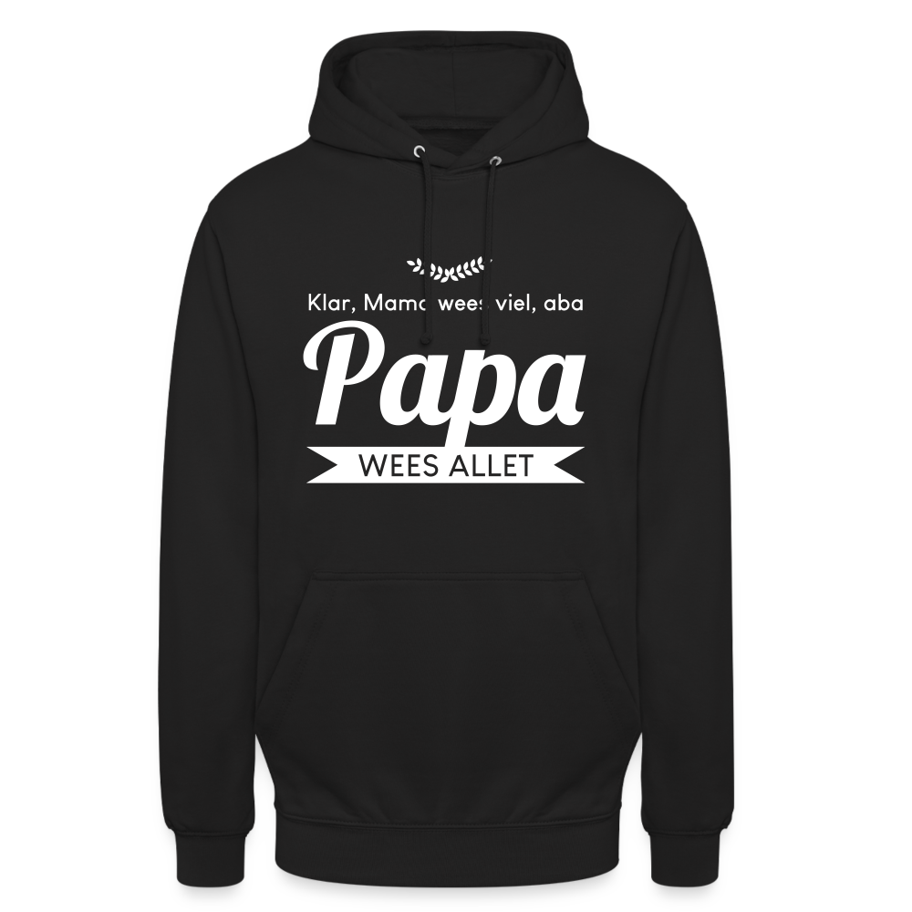 Opa wees allet - Unisex Hoodie - Schwarz