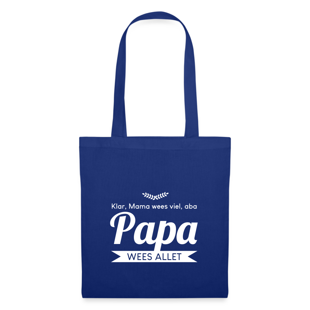 Opa wees allet - Stoffbeutel - Royalblau