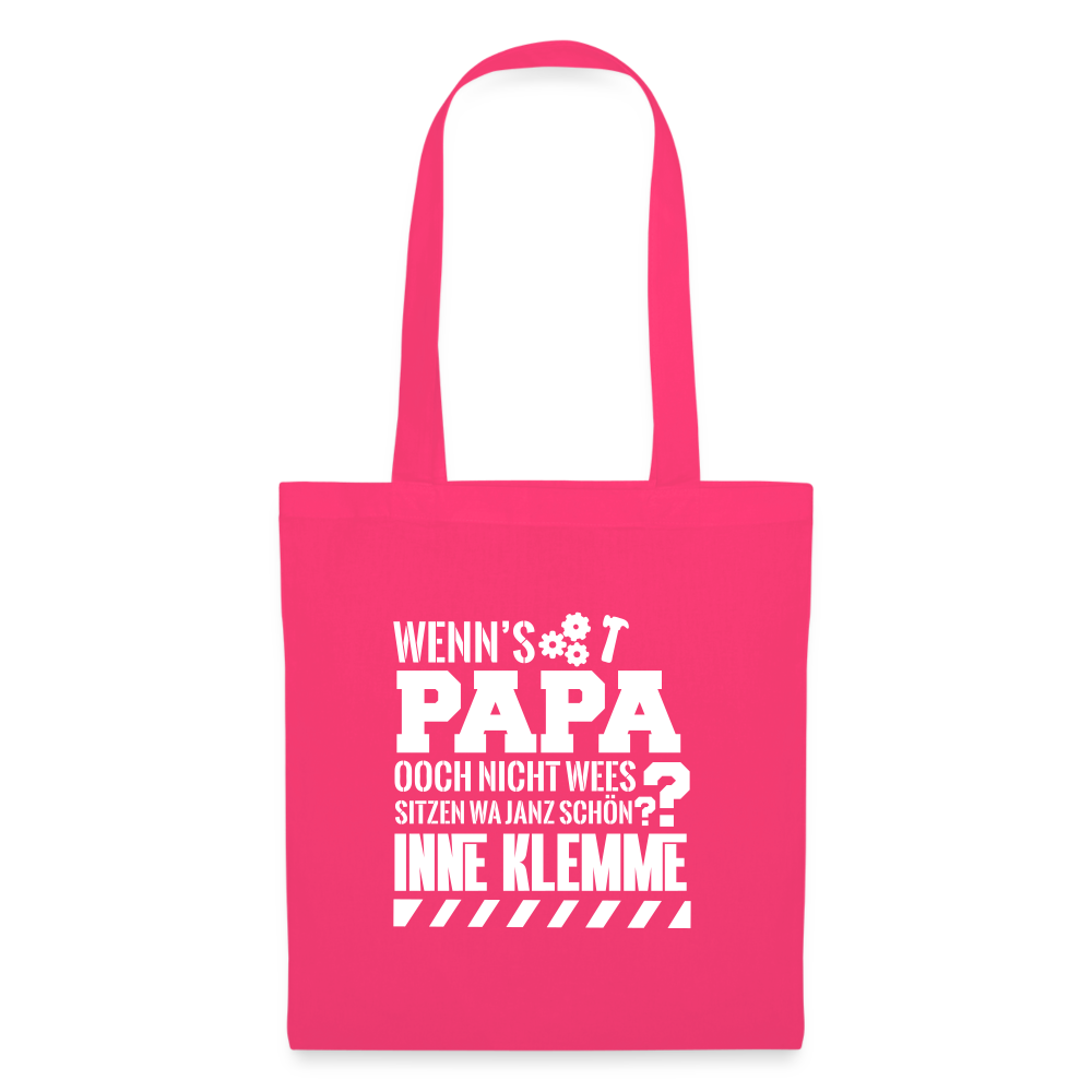 Wenn's Papa - Stoffbeutel - Azalea