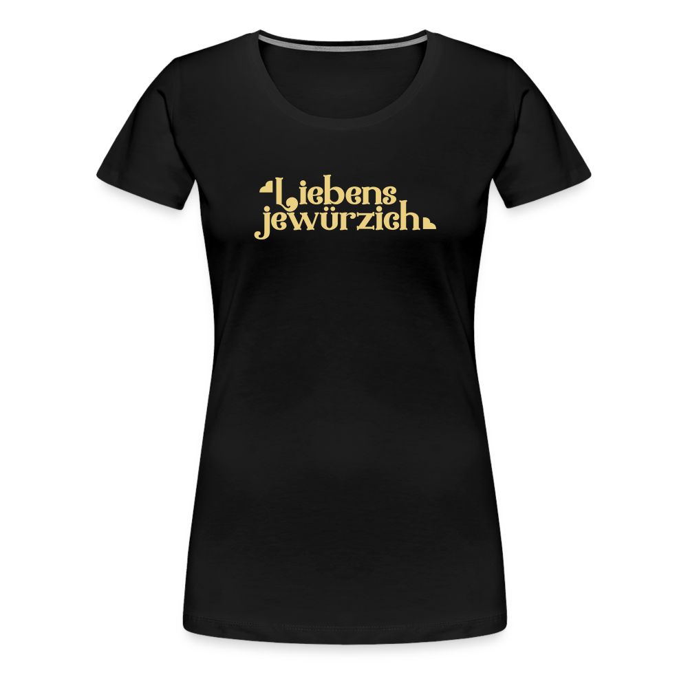 Liebensjewürzich - Frauen Premium T-Shirt - Schwarz