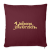 Liebensjewürzich - Sofakissen mit Füllung (45 x 45 cm) - Burgunderrot