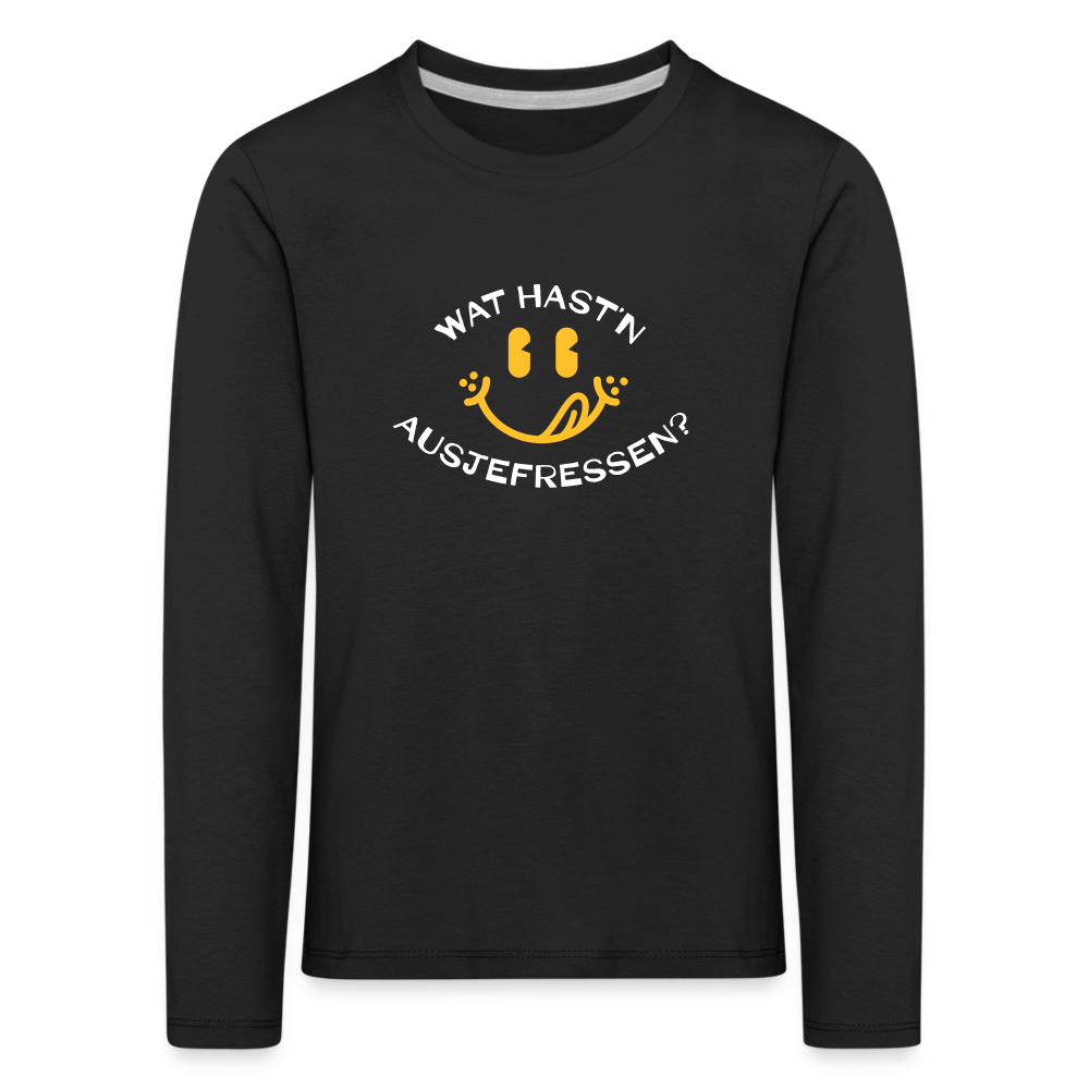 Wat Hast’n Ausjefressen - Kinder Langarmshirt - Schwarz