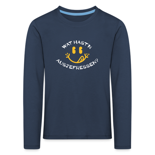 Wat Hast’n Ausjefressen - Kinder Langarmshirt - Navy