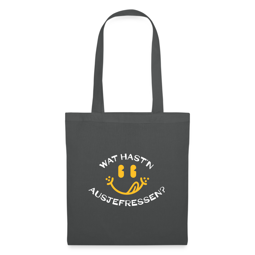 Wat Hast’n Ausjefressen - Stoffbeutel - Graphite