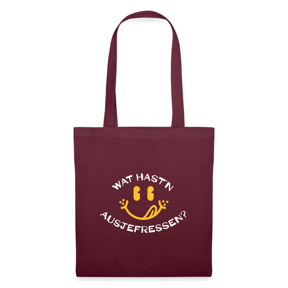 Wat Hast’n Ausjefressen - Stoffbeutel - Burgunderrot