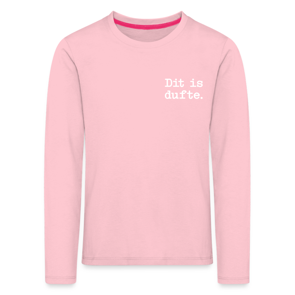 Dit is dufte - Kinder Langarmshirt - Hellrosa