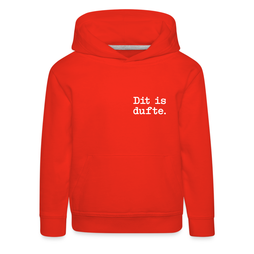 Dit is dufte - Kinder Premium Hoodie - Rot