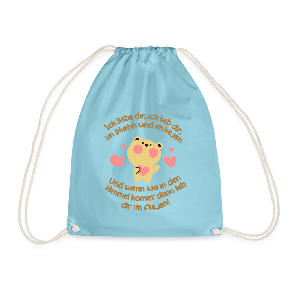 Im Stehn und im Liejen! - Turnbeutel - Aqua