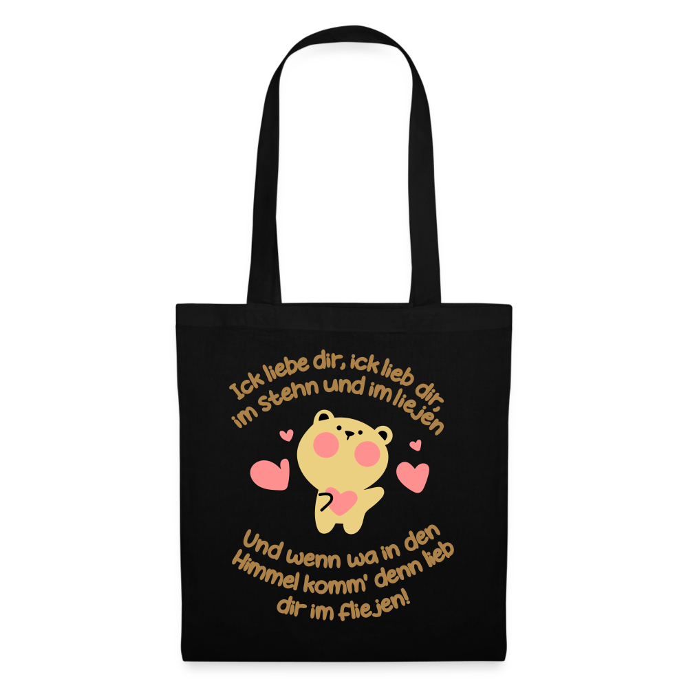 Im Stehn und im Liejen! - Stoffbeutel - Schwarz