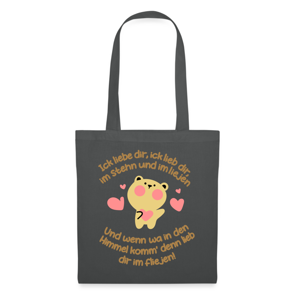 Im Stehn und im Liejen! - Stoffbeutel - Graphite