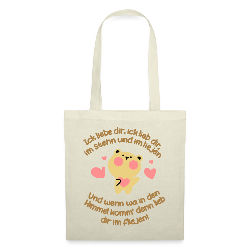 Im Stehn und im Liejen! - Stoffbeutel - Natur