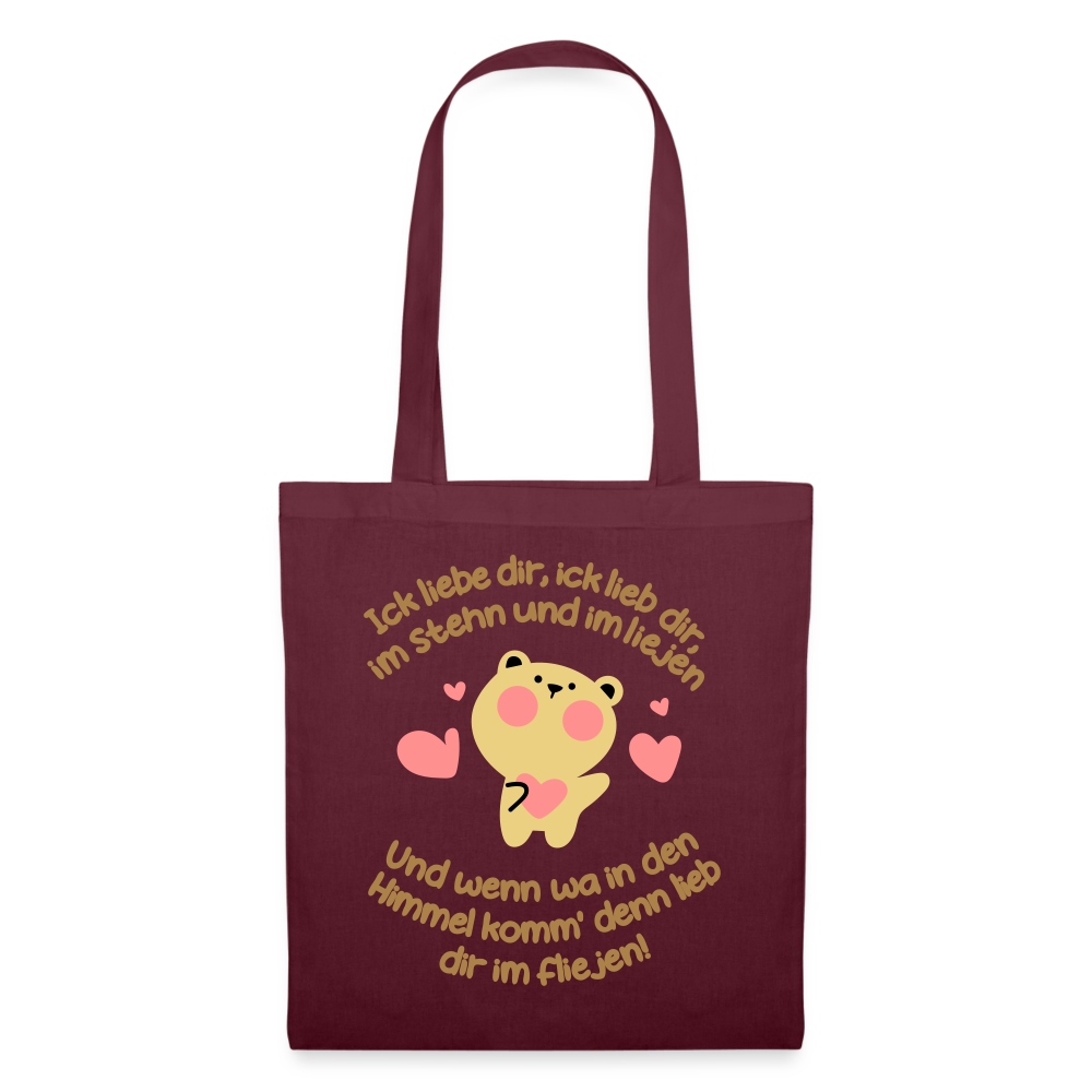 Im Stehn und im Liejen! - Stoffbeutel - Burgunderrot