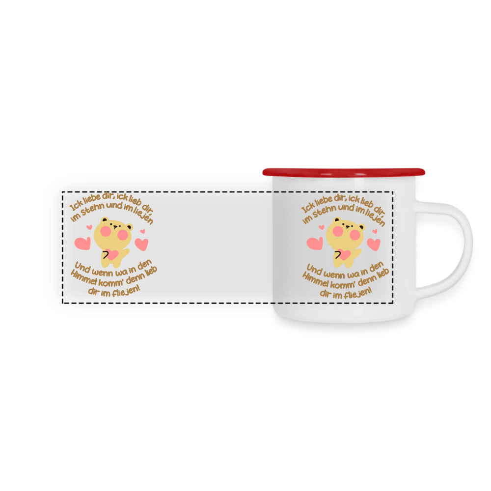 Im Stehn und im Liejen! - Emaille Tasse - Weiß/Rot