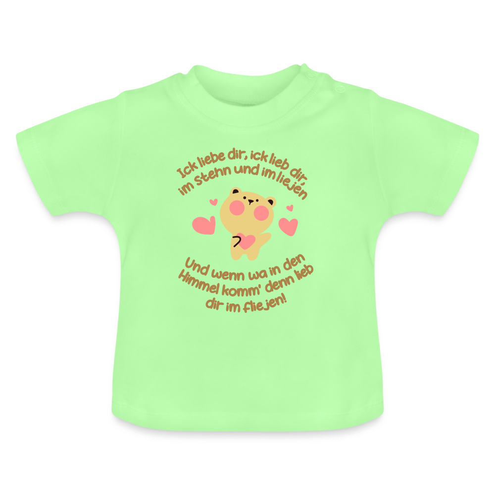 Im Stehn und im Liejen! - Baby T-Shirt - Mintgrün