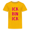 Ick bin Ick! - Teenager Premium T-Shirt - Sonnengelb