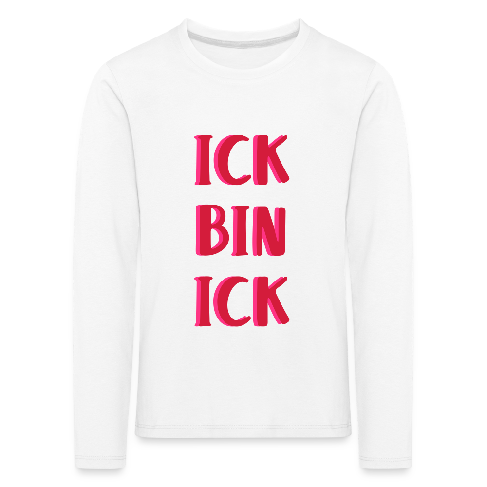 Ick bin Ick! - Kinder Langarmshirt - weiß
