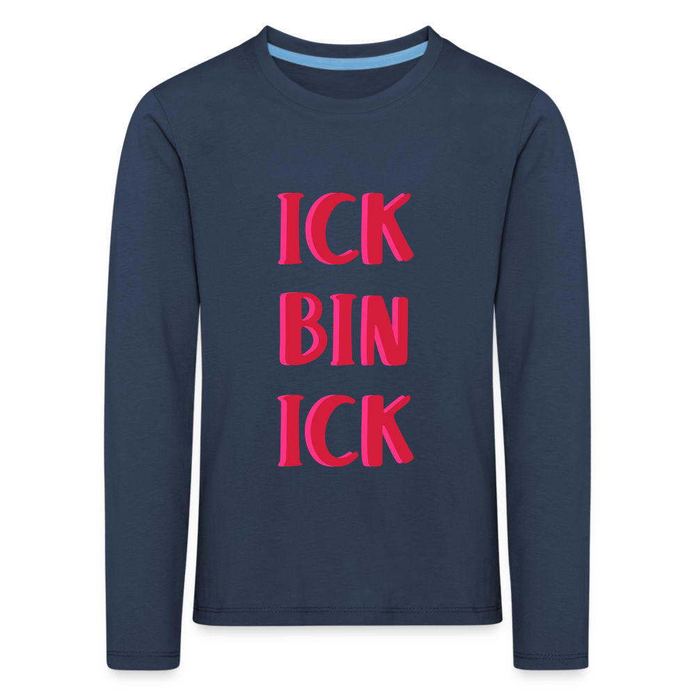 Ick bin Ick! - Kinder Langarmshirt - Navy