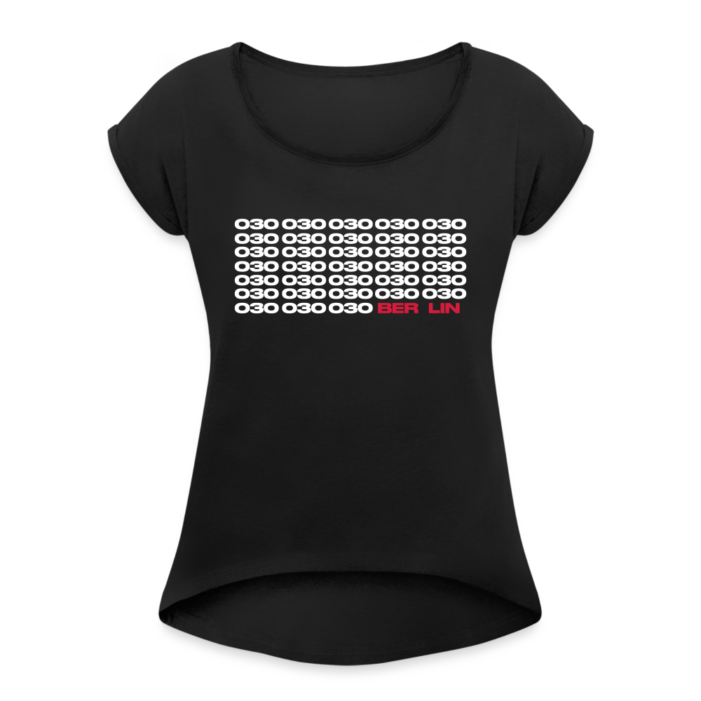 030 Berlin - Frauen T-Shirt mit gerollten Ärmeln - Schwarz