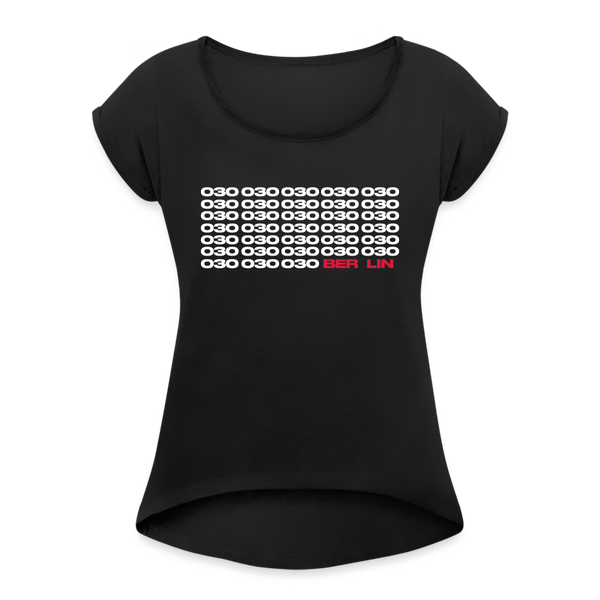 030 Berlin - Frauen T-Shirt mit gerollten Ärmeln - Schwarz
