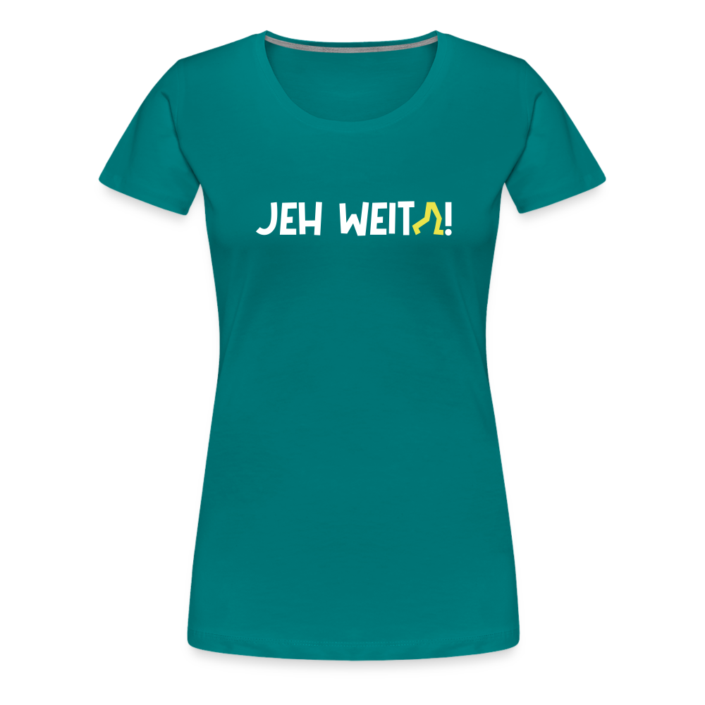 Jeh Weita! - Frauen Premium T-Shirt - Divablau