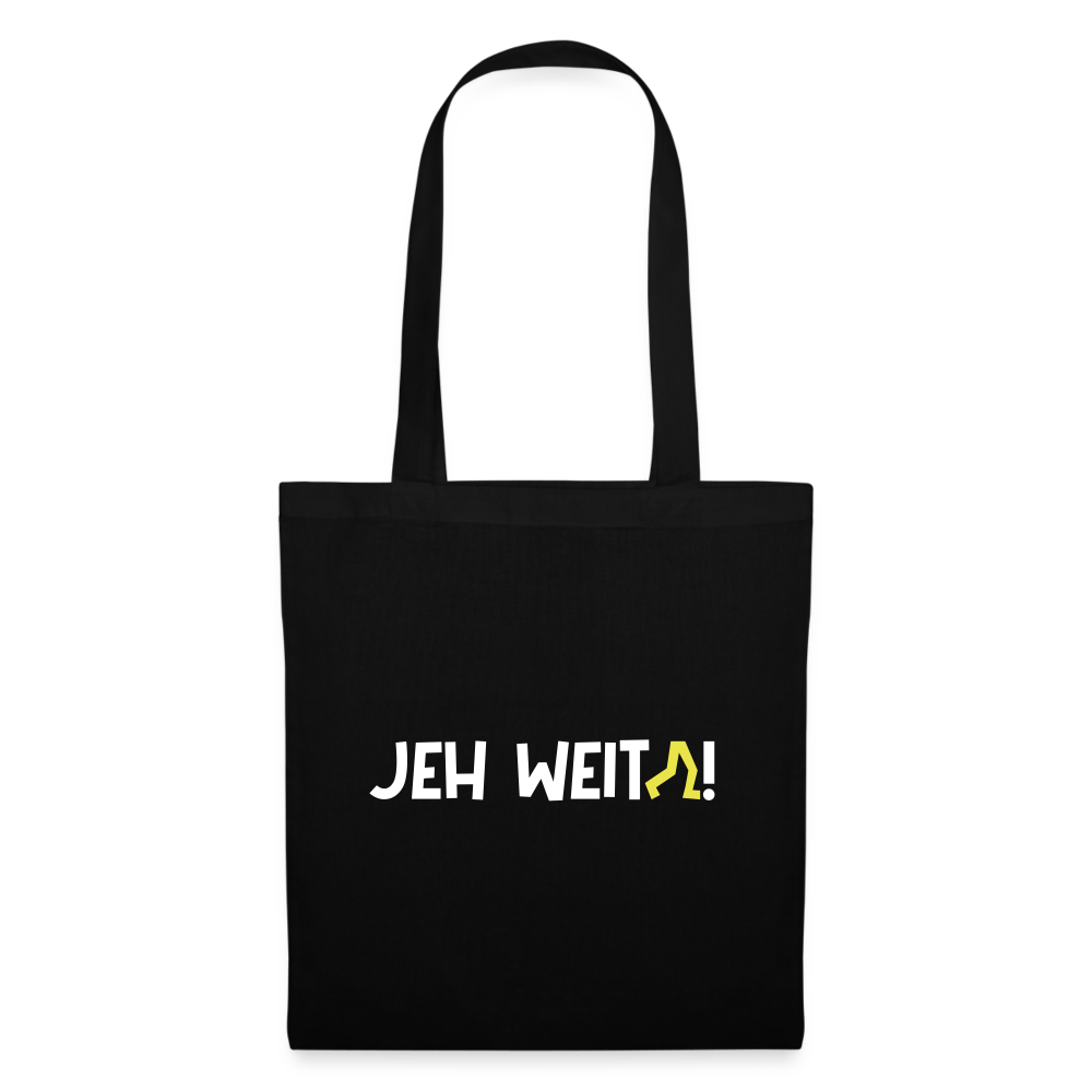 Jeh Weita! - Stoffbeutel - Schwarz