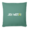 Jeh Weita! - Sofakissen mit Füllung (45 x 45 cm) - Tanngrün