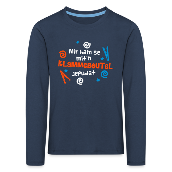 Mit'n Klammabeutel jepudat - Kinder Langarmshirt - Navy