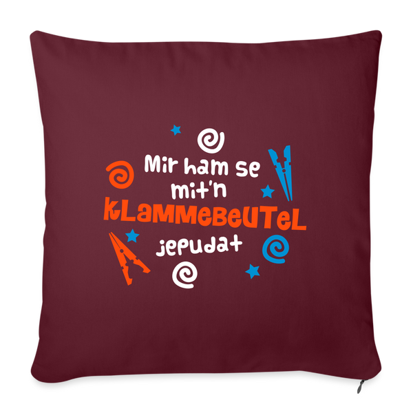 Mit'n Klammabeutel jepudat - Sofakissen mit Füllung (45 x 45 cm) - Burgunderrot