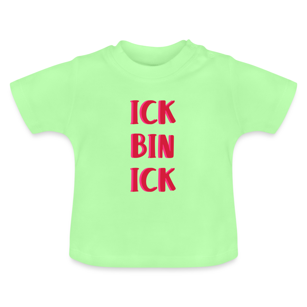 Ick bin Ick! - Baby T-Shirt - Mintgrün