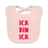 Ick bin Ick! - Lätzchen - Rose