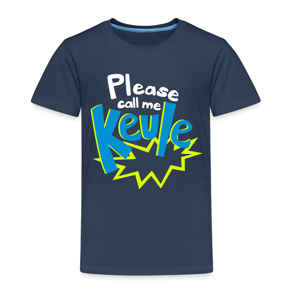Call me Keule! - Kinder Premium T-Shirt - Navy