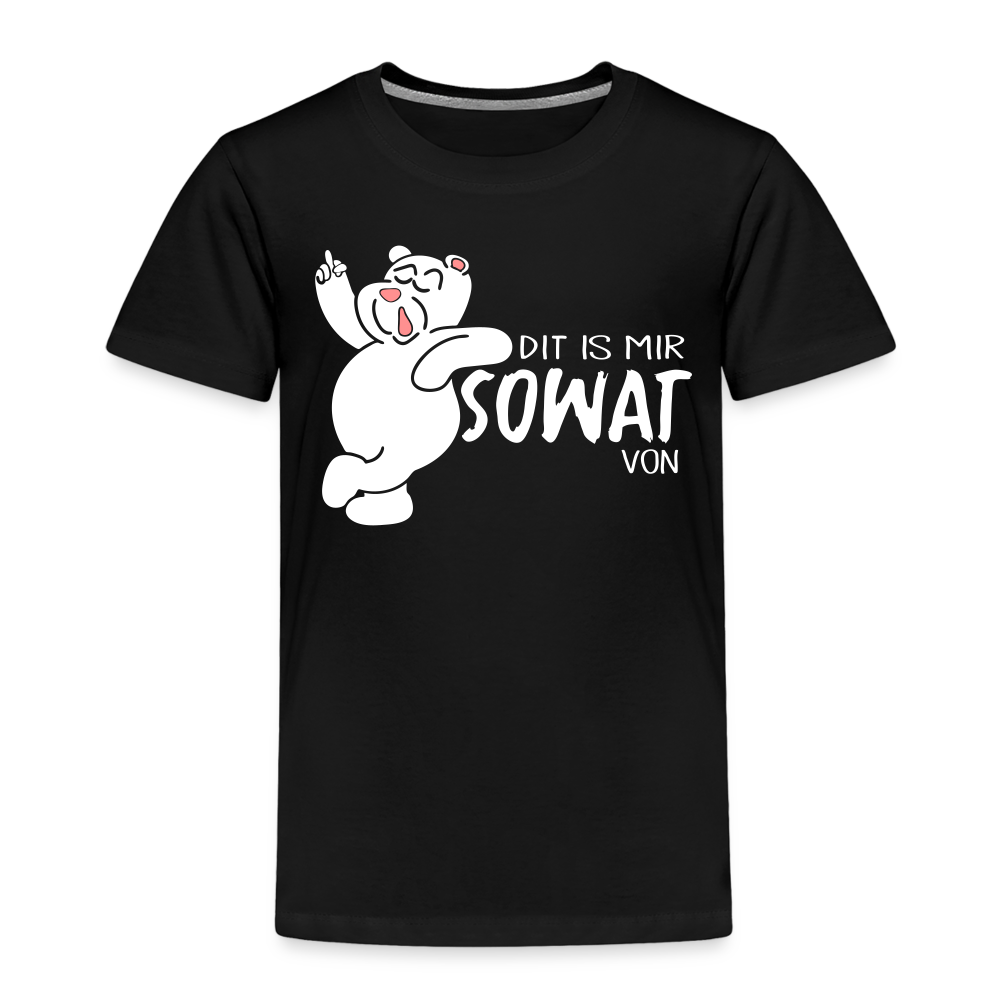 Dit is mir sowat von - Kinder Premium T-Shirt - Schwarz