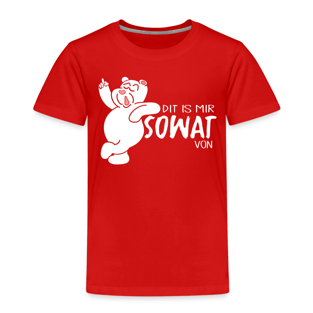 Dit is mir sowat von - Kinder Premium T-Shirt - Rot